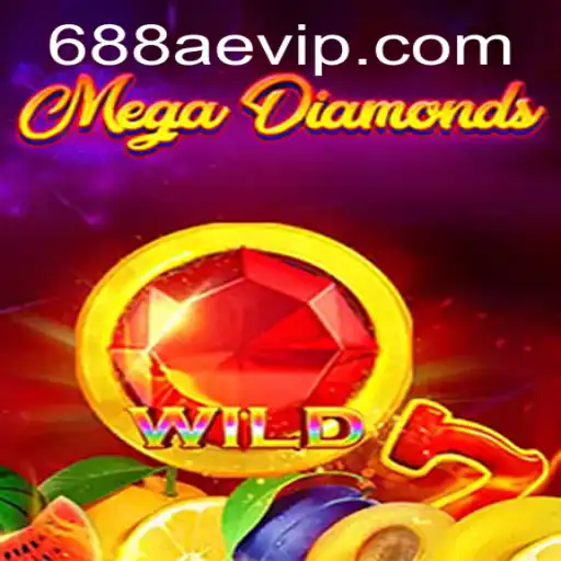 Exploring the Thrilling World of MegaDiamond at 688AE.com